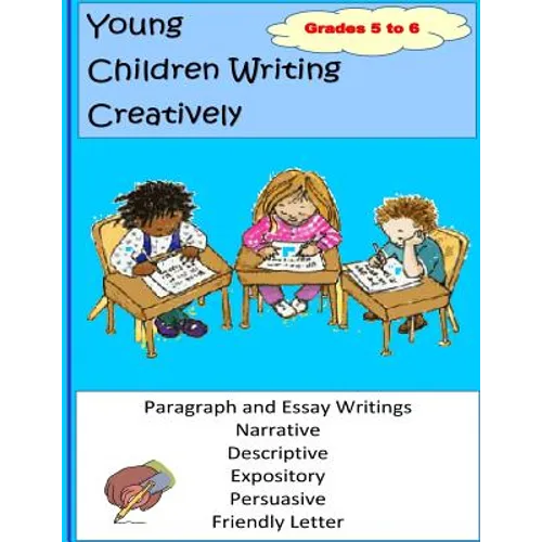 Young Children Writing Creatively Grades 5 and 6 - Paperback