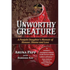 Unworthy Creature 3rd edition: A Punjabi Daughter's Memoir of Honour, Shame and Love - Paperback