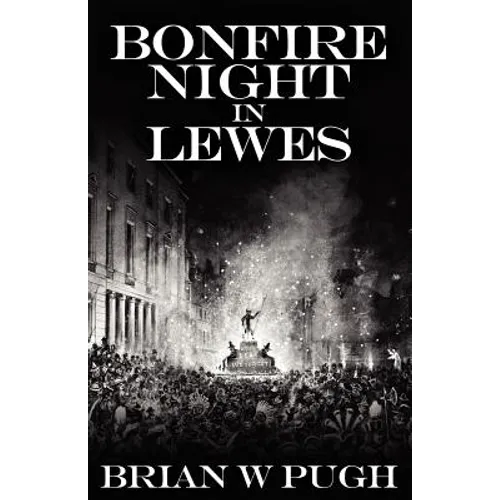 Bonfire Night In Lewes - Paperback