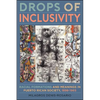 Drops of Inclusivity: Racial Formations and Meanings in Puerto Rican Society, 1898-1965 - Paperback