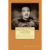 Henrietta Lacks: The Legend of Henrietta Lacks - Paperback