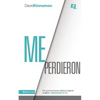 Un Me perdieron: Por qu�� hay j��venes cristianos dejando la iglesia y repensando su fe = You Lost Me = You Lost Me - Paperback