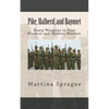 Pike, Halberd, and Bayonet: Sharp Weapons in Near Modern and Modern Warfare - Paperback