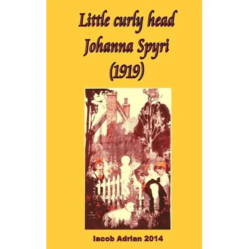 Little curly head Johanna Spyri (1919) - Paperback