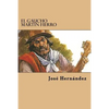 El Gaucho Martin Fierro - Paperback