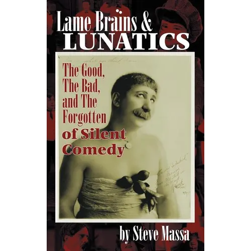 Lame Brains and Lunatics - Hardcover