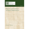 Orality and Literacy in Early Christianity - Paperback