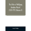 The letters of Wolfgang Amadeus Mozart (1769-1791) (Volume II) - Paperback