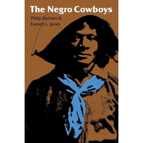 The Negro Cowboys - Paperback