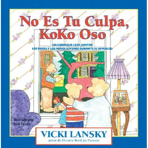 No Es Tu Culpa, Koko Oso: It's Not Your Fault, Koko Bear - Paperback