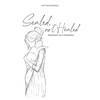 Sealed, not Healed - Paperback