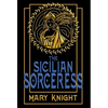 The Sicilian Sorceress - Hardcover
