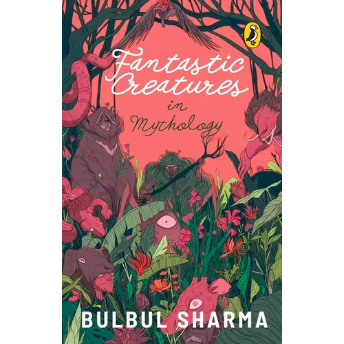 Fantastic Creatures in Mythology - Paperback