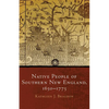 Native People of Southern New England, 1650-1775: Volume 259 - Hardcover