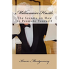 Millionaire Hustle: The Secrets on How to Promote Yourself - Paperback
