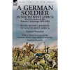 A German Soldier in South West Africa: Recollections of the Herero Campaign 1903-1904-Peter Moor's Journey to South West Africa by Gustav Frenssen, Wi - Paperback