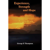 Experience, Strength and Hope - Paperback