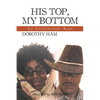 His Top, My Bottom: An Interesting Ride - Paperback