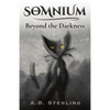 SOMNIUM Beyond the Darkness - Paperback