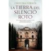 La Tierra del Silencio Roto / The Land of Broken Silence - Paperback
