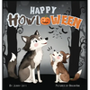Happy Howl-oween: A Spook-tacularly Fun and Pun-tastic Rhyming Halloween Illustrated Book for Little Babies, Toddlers and Kids (Puns Gift Book) - Hardcover