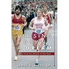 Chasing Down A Dream: Tales from the Middle of the Pack - Paperback