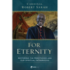For Eternity: Restoring the Priesthood and Our Spiritual Fatherhood - Hardcover