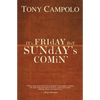 The It's Friday But Sunday's Comin' - Paperback