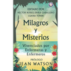 Milagros y Misterios Vivenciados por Enfermeras y Enfermeros - Paperback