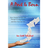 A Poet Is Born: How I Sorted Out My Life Through Writing Poetry, And How You Can Too - Paperback