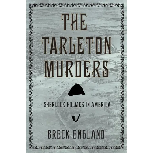 The Tarleton Murders: Sherlock Holmes in America (British Mystery and Suspense Book) - Paperback