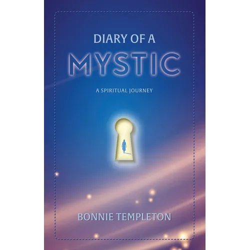 Diary of a Mystic: A Spiritual Journey - Paperback