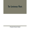 The carnivorous plants - Paperback