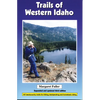 Trails of Western Idaho - Paperback