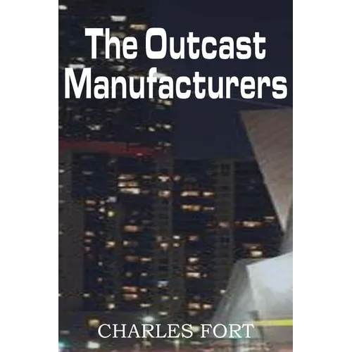 The Outcast Manufacturers - Paperback