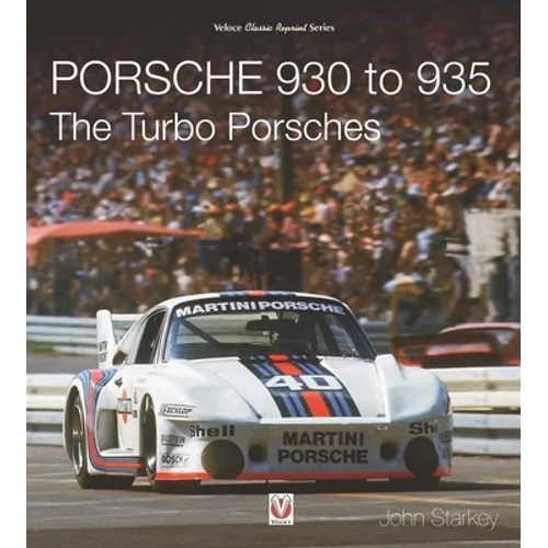 Porsche 930 to 935: The Turbo Porsches - Paperback