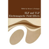 Elf and Vlf Electromagnetic Field Effects - Paperback
