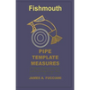 Fishmouth Pipe Template Measures - Paperback