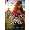 The Ranger Takes a Bride - Paperback