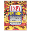 I Spy Fun House: A Book of Picture Riddles - Hardcover