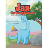 Jax the Young Dinosaur: Making New Friends - Hardcover