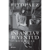 Infancia Y Juventud: Memorias - Paperback