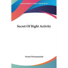 Secret Of Right Activity - Paperback