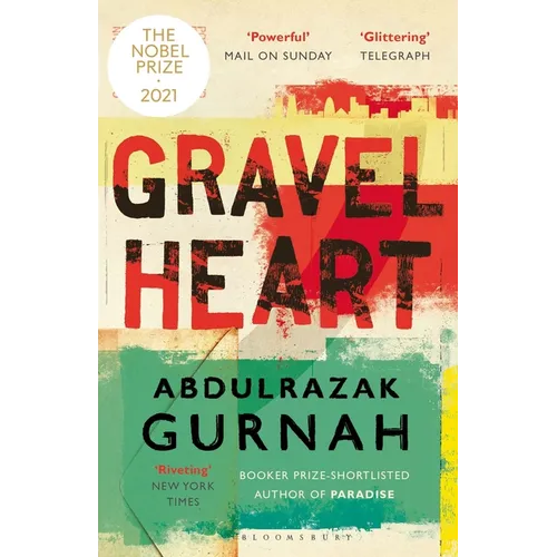 Gravel Heart: By the Winner of the 2021 Nobel Prize in Literature - Paperback