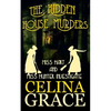 The Hidden House Murders: (Miss Hart and Miss Hunter Investigate: Book 3) - Paperback