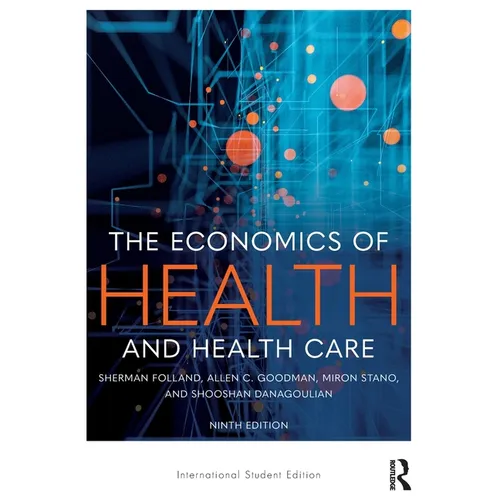 The Economics of Health and Health Care - Paperback