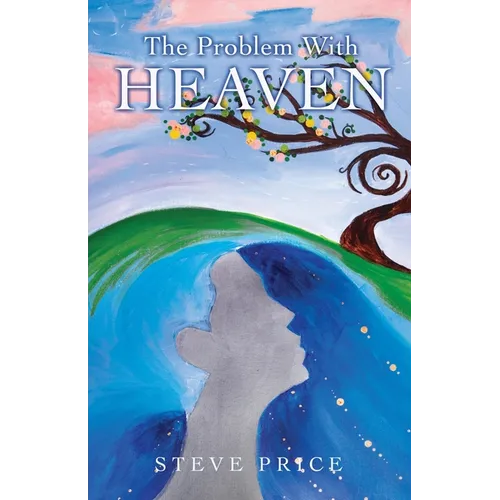 The Problem With Heaven - Paperback