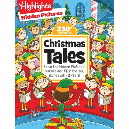 Christmas Tales: Must-Have Christmas Book for Kids with Christmas Puzzles, Over 250 Stickers and Silly Stories - Paperback