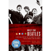 Meet the Beatles: A Cultural History of the Band That Shook Youth, Gender, and the World - Paperback