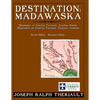 Destination: Madawaska: Biography of Charles Terriault, Acadian Settler - Paperback
